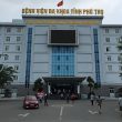 Bệnh viện Đa khoa tỉnh Phú Thọ địa chỉ lịch khám bệnh và bảng giá